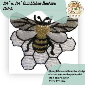 May include: An embroidered patch measuring 1 5/8 inches by 1 3/8 inches featuring a bumblebee with gold and black thread resting on a white honeycomb beehive design. The patch is designed for iron-on or sew-on application to fabric items.