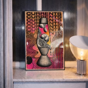 May include: A framed rectangular poster featuring the word CURRENTS repeated in black text over a gradient background of orange and pink. The central graphic depicts a stylized lava lamp with black and white line patterns and spheres.