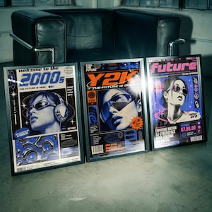 May include: Three framed posters featuring Y2K-inspired graphic designs. The left poster says Welcome to the 2000s, the center poster says Y2K The Future is Ours, and the right poster says Welcome to Future. Each features stylized portraits.