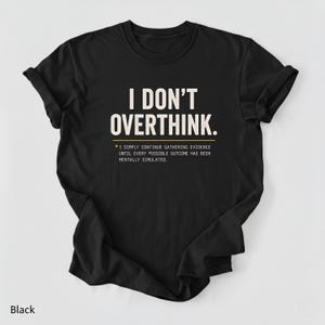 Sarcastic Evidence Shirt, Researcher Humor Tee, Logic and Reasoning Shirt, Funny Intellectual Gift, Software Dev Shirt
