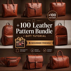 Könnte beinhalten: Ein digitales Paket mit 100 Ledermustern und einem Geschenk-Tutorial. Das Bild zeigt verschiedene braune Ledertaschen, darunter Tragetaschen, Aktentaschen, Rucksäcke und eine Gürteltasche. Der Text enthält +100 Leather Pattern Bundle und Beginner Friendly.