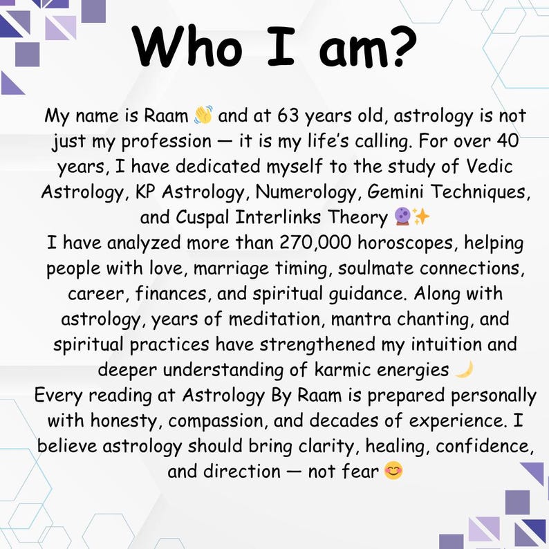 Informational Etsy graphic titled ‘Who I am?’ introducing astrologer Raam and his 40+ years of experience in Vedic Astrology, KP Astrology, Numerology, Gemini Techniques, and Cuspal Interlinks Theory. The design features a soft gray background with purple geometric accents and explains his experience analyzing over 270,000 horoscopes, spiritual practices, and personalized astrology readings focused on love, marriage, career, soulmate connections, and guidance.