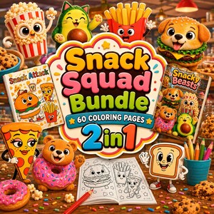 Op de afbeelding: Een digitale afbeelding met de tekst Snack Squad Bundle 60 Coloring Pages 2in1, omringd door cartoonillustraties van antropomorfe etenswaren zoals popcorn, avocado, friet, een burger, pizza, een donut en een snee brood.
