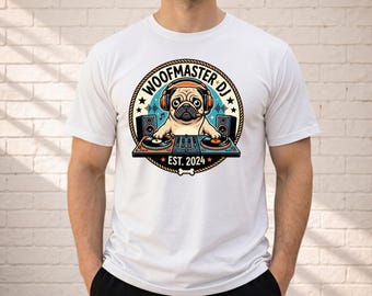 Funny Pug DJ Shirt, Woofmaster DJ T-Shirt, DJ Dog Graphic Tee, Pug Lover Gift, Music Festival Shirt, Cute Dog Lover Tee