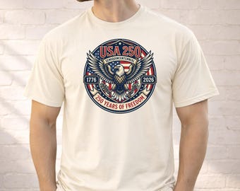 USA 250 Semiquincentennial Shirt | 250 Years of Freedom T-Shirt | Patriotic Eagle America 1776-2026 Tee