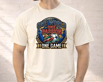 One World One Passion One Game Shirt, Soccer Lover Comfort Colors Tee