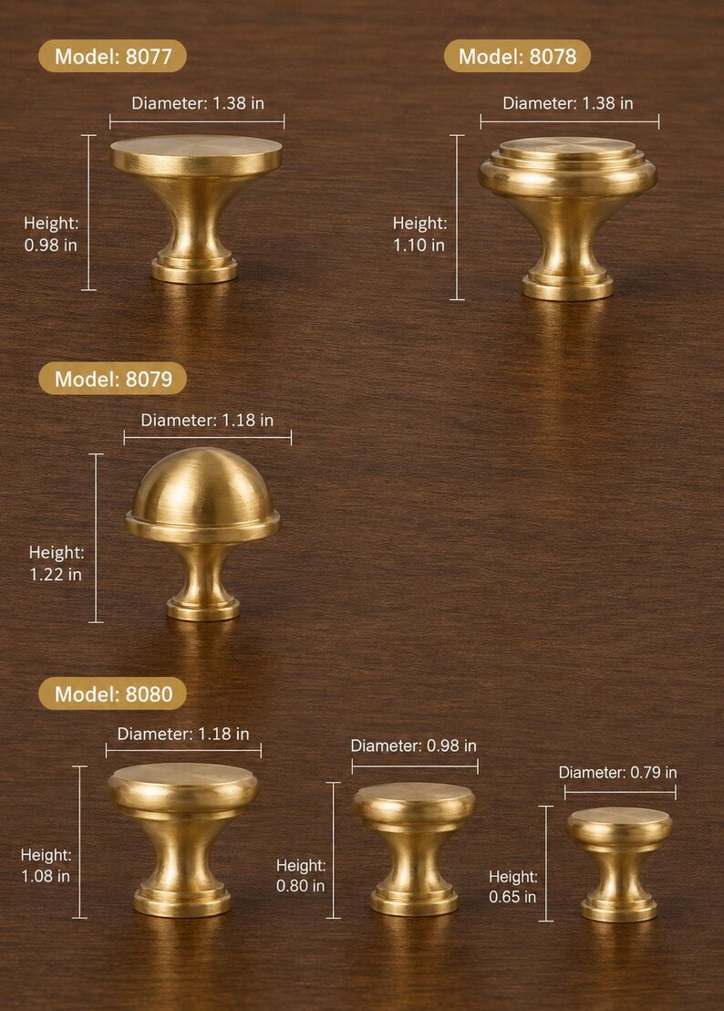 May include: A collection of six brass-toned cabinet knobs labeled by model numbers 8077, 8078, 8079, and 8080. Each knob displays specific dimensions in inches, including diameters ranging from 0.79 to 1.38 inches and heights from 0.65 to 1.22 inches.