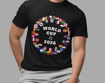 2026 Soccer Cup Shirt, World Cup 2026 T-Shirt, 48 Nations Soccer Fan Tee, Football T-Shirt, International Soccer Gift
