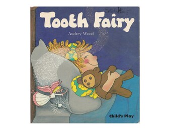 vintage childrens picture book Tooth Fairy by Audrey Wood, teeth, loose tooth, lost tooth, dental hygienist, dentist gift, dental health