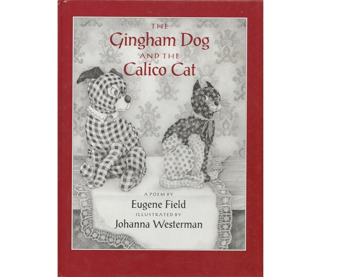 Vintage Childrens Picture Book the Gingham Dog and the Calico Cat by
