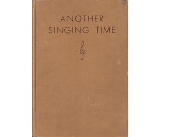 vintage 1930s nursery school songs childrens songbook Another Singing Time, preschool kids music