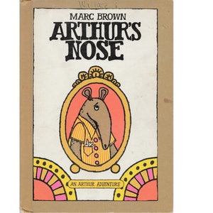 Vintage Arthur Aardvark Series Childrens Picture Book Arthurs Nose, Marc  Tolon Brown, Be Yourself, Body Positivity, Self Esteem, Nose Job - Etsy  India