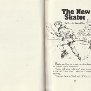 May include: Black and white illustration from a children's book titled "The New Skater" by Dorothy Boys Kilian. The image shows a young person skating on ice with a hockey stick. Text on the page includes a quote and the page number 35.