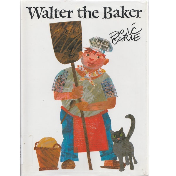 vintage Eric Carle childrens picture book Walter the Baker, bakery fairy tale, pretzel lover gift, pretzel pourquoi tale, pretzel snack food