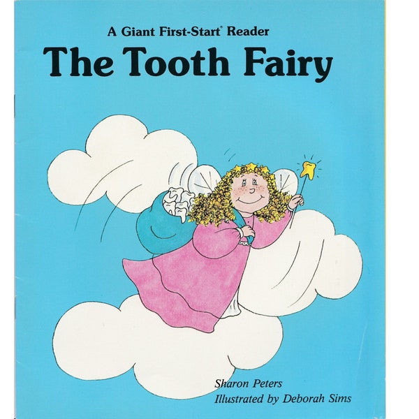 vintage childrens easy reader picture book The Tooth Fairy, lost teeth, loose tooth, Giant First Start Reader, dental hygienist, dentist