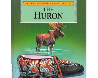 vintage childrens Great Lakes eastern woodland Native American Indian tribe facts book The Huron