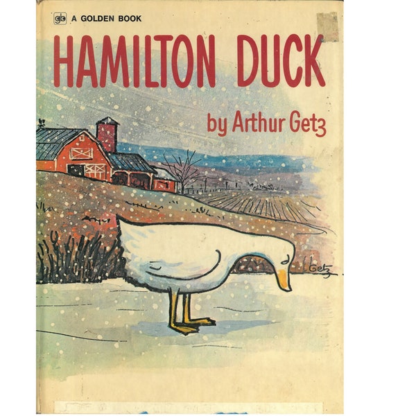 vintage Golden Book preschool childrens picture book Hamilton Duck by Arthur Getz, winter weather, farm animals, white duck, four seasons