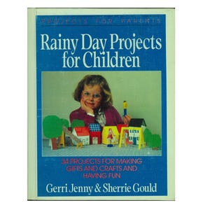 vintage budget friendly children's crafting book Rainy Day Projects for Children, kids DIY crafts image 1