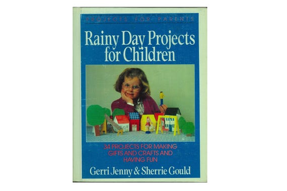 vintage budget friendly children's crafting book Rainy Day Projects for Children, kids DIY crafts
