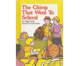 vintage Peggy Parish childrens easy reader book The Chimp That Went to School, pet chimpanzee