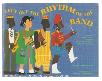 vintage African American childrens book Lets Get the Rhythm of the Band, Black history, musical artists, musicians, music, homeschool book