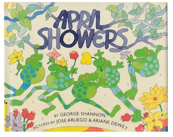 vintage childrens preschool picture book April Showers by George Shannon, springtime, spring weather, rainy day, dancing frogs, rain dance