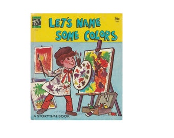vintage preschool childrens picture book Lets Name Some Colors, early childhood kids art