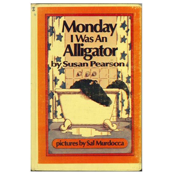 vintage childrens easy reader fantasy pretend imagination play book On Monday I Was An Alligator