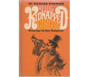 vintage New Mexico Wild West adventure childrens book The Kidnapped Circus by Richard Wormser