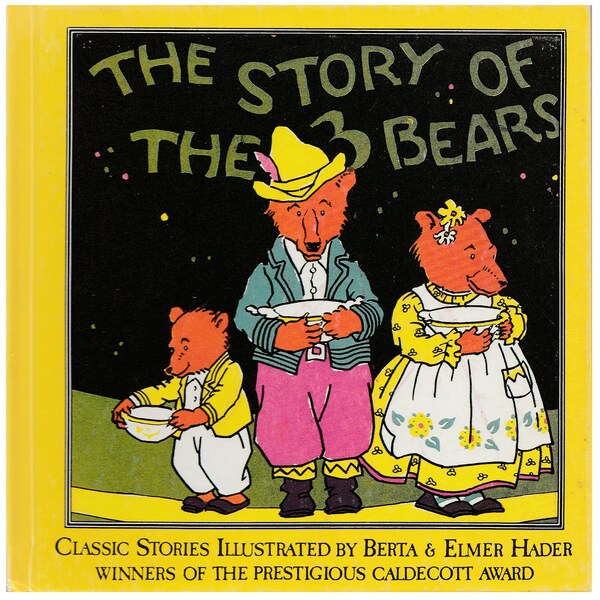 vintage fairy tale childrens picture book The Story of the 3 Bears, Berta and Elmer Hader, Goldilocks and the Three Bears, 1920s kidlit art