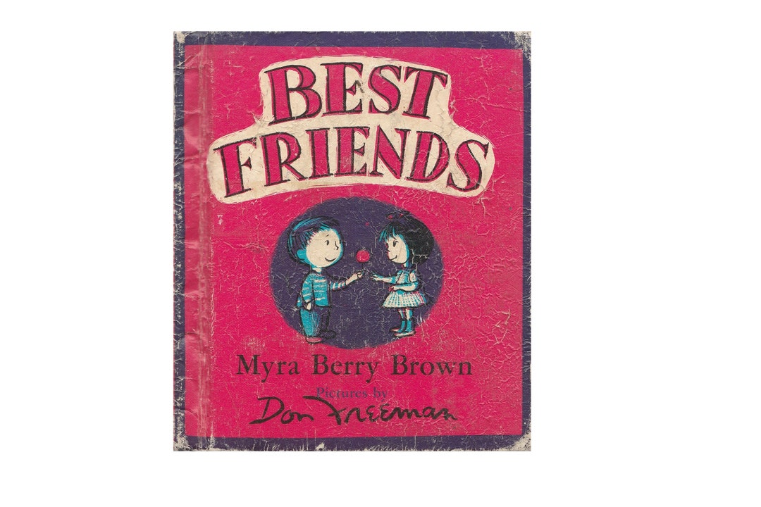Rare Vintage Childrens Picture Book Best Friends, Myra Berry Brown, Don