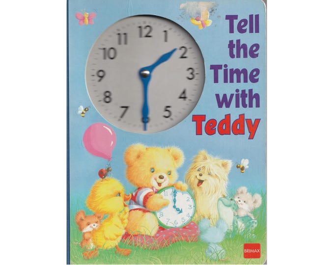 Vintage Childrens Board Book Tell the Time With Teddy, Telling Time ...