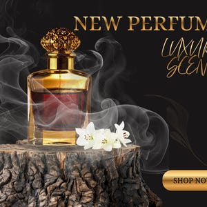 May include: A gold-toned perfume bottle with a decorative top, filled with a red liquid, sits on a tree stump. White flowers and wisps of smoke surround the bottle against a black background. The text "NEW PERFUME LUXURY SCENT" is displayed.