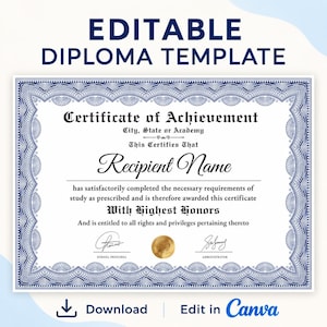 Puede incluir: Una plantilla de diploma editable con un borde decorativo azul y texto en negro que dice Certificate of Achievement, City, State or Academy, This Certifies That, Recipient Name, With Highest Honors, y School Principal y Administrator.