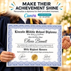 May include: A printable Lincoln Middle School diploma template featuring a blue decorative border, a gold seal, and text stating Olivia Bennett has completed requirements with highest honours. Includes A4 and US Letter size options.