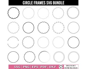 Könnte beinhalten: Eine digitale Sammlung von zwanzig schwarzen kreisförmigen Rahmen mit verschiedenen Randdesigns, darunter gewellte, gepunktete und gezackte Muster. Das Bild enthält den Text CIRCLE FRAMES SVG BUNDLE oben und SVG PNG EPS PDF DXF INSTANT DOWNLOAD unten.