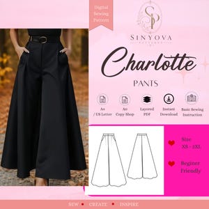 May include: A digital sewing pattern for Charlotte pants by Sinyova Patterns. The image displays black wide-leg trousers with a belt, a technical line drawing of the pants, and icons indicating A4, A0, layered PDF, and instant download options.