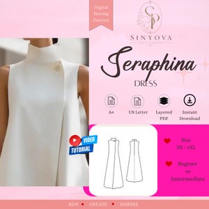 May include: A digital sewing pattern for the Seraphina dress by Sinyova Patterns. The image displays a white sleeveless dress with a high collar and button detail, alongside technical line drawings, A4 and US Letter format icons, and text.