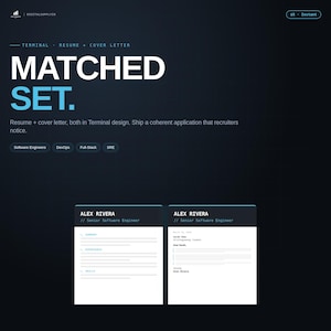 May include: A dark blue digital graphic with the words "MATCHED SET" in large white letters. The text below reads "Resume + cover letter, both in Terminal design." Includes resume and cover letter templates for software engineers.