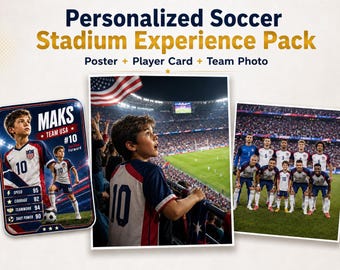 May include: A Personalized Soccer Stadium Experience Pack featuring a poster, a player card, and a team photo. The player card displays a young athlete named MAKS with stats, while the other images show a child in a stadium and a soccer team.