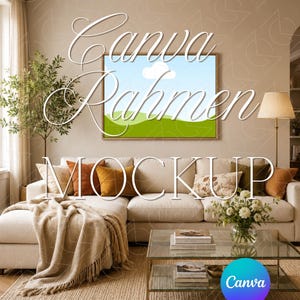 May include: A living room mockup featuring a beige sectional sofa with orange and patterned throw pillows, a woven rug, and a glass coffee table. A framed landscape painting hangs above the sofa. The text "Canva Rahmen Mockup" is overlaid on the image.