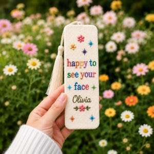 Personalized Happy To See Your Face Hand Embroidery Bookmark with Name, Teacher Bookmark, Birthday Gift for Book Lovers, Teacher Gift