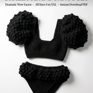 May include: A black crochet bralette and panty set featuring puff sleeves with a textured bobble stitch pattern. The text reads: PUFF SHOULDER CROCHET BRALETTE AND PANTY SET, Dramatic Wow Factor — All Sizes S to XXL — Instant Download PDF.