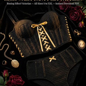 May include: A black crochet corset bra and high-waist panty set featuring gold ribbon lacing and bows. The text reads: CORSET CROCHET BRA AND HIGH WAIST PANTY SET PATTERN, Boning Effect Victorian — All Sizes S to XXL — Instant Download PDF.