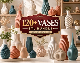 120+ Vase STL Bundle | Modern & Decorative 3D Printable Vases | Home Decor STL | Instant Download