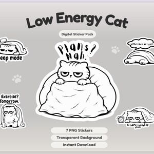 Puede incluir: Un paquete de pegatinas digitales con ilustraciones en blanco y negro de un gato. Las pegatinas representan al gato en varios estados de baja energía, con textos como "Sleep mode", "Plans? Nah" y "When can I retire?"