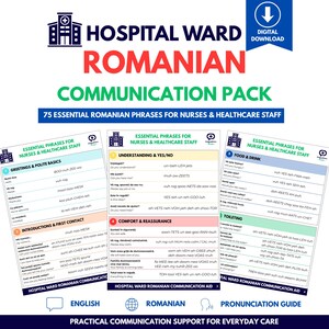 May include: A digital download communication pack for nurses and healthcare staff. The pack includes 75 essential Romanian phrases. The design features a hospital icon, with text in blue, red, and green. The pack includes English, Romanian, and pronunciation guides.