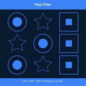Op de afbeelding: Een digitale afbeelding getiteld Pipe Fitter met negen blauwe geometrische vormen op een donkerblauwe achtergrond, waaronder cirkels, sterren en vierkanten met contouren. De tekst onderaan luidt SVG + DXF + PNG | 15 Designs | Cut Files.