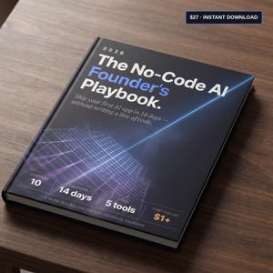Könnte beinhalten: Ein Buch mit dem Titel "The No-Code AI Founder's Playbook" mit dunklem Einband und blau-weißem Text. Auf dem Cover steht: "Ship your first AI app in 14 days - without writing a line of code." Das Buch hat 10 Kapitel und 5 Tools.