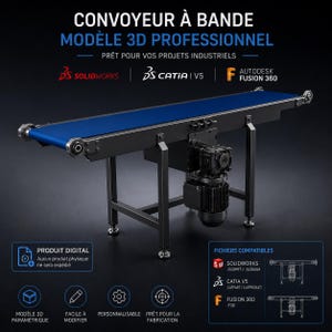 Puede incluir: Un modelo 3D profesional de cinta transportadora con banda azul y estructura gris oscuro. El texto incluye CONVOYEUR À BANDE, MODÈLE 3D PROFESSIONNEL, SOLIDWORKS, CATIA V5, AUTODESK FUSION 360, PRODUIT DIGITAL y FICHIERS COMPATIBLES.